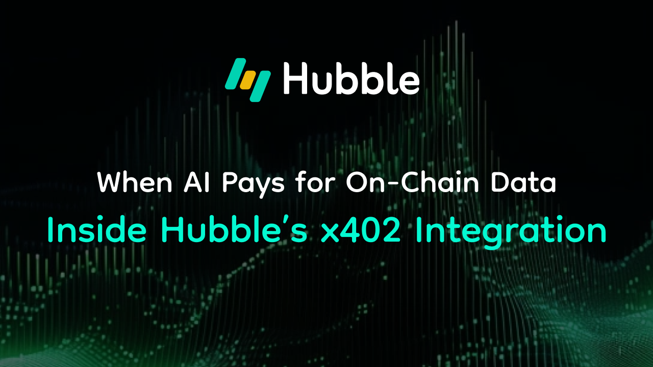 When AI Pays for On-Chain Data — Inside Hubble’s x402 Integration