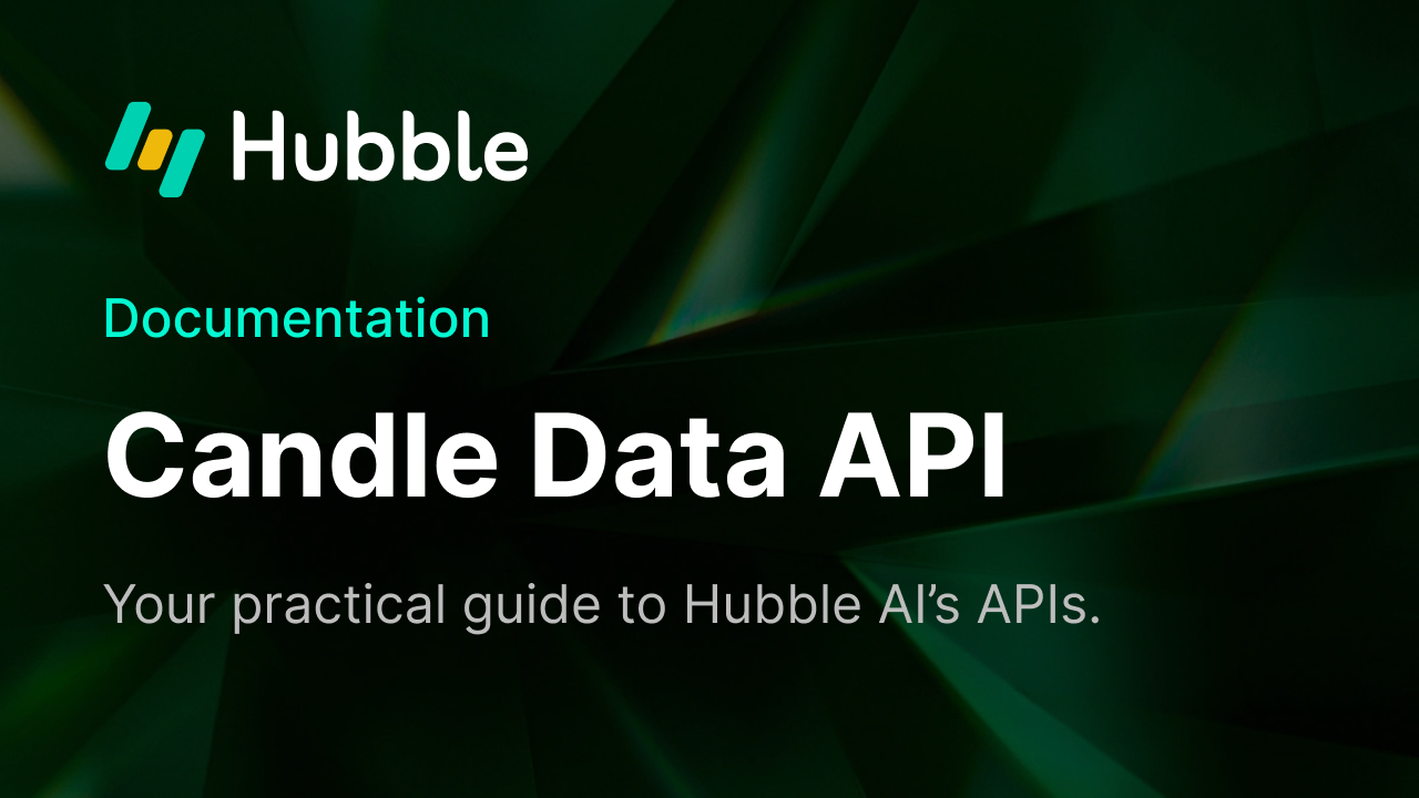 Your practical guide to Hubble Al's APls: Candle Data API
